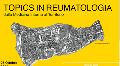 Convegno: “TOPICS in Reumatologia: dalla Medicina Interna al Territorio”